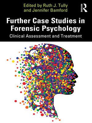 cover image of Further Case Studies in Forensic Psychology
